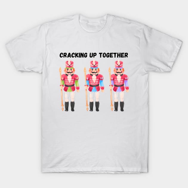 Cracking Up Together, Christmas T-Shirt by Project Charlie